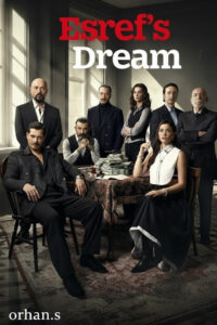 Esref’s Dream
